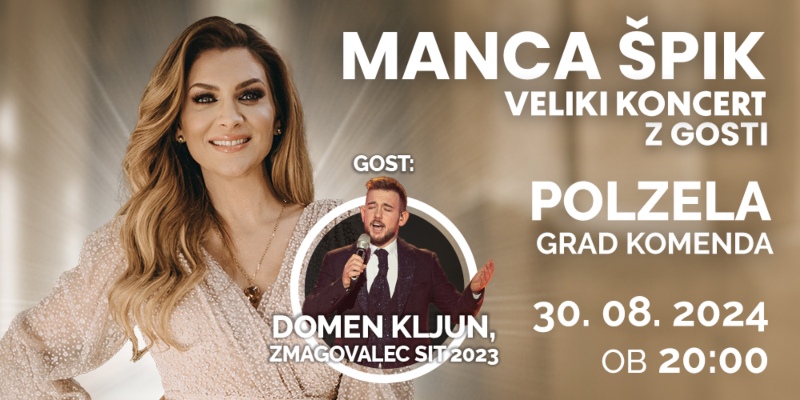 30.8.2024 MANCA ŠPIK - VELIKI KONCERT Z GOSTI