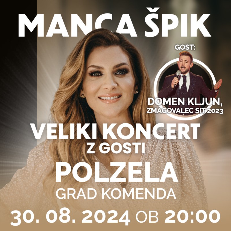 30.8.2024 MANCA ŠPIK - VELIKI KONCERT Z GOSTI