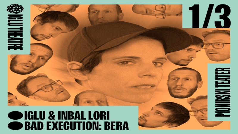 1.3.2025 IGLU - Inbal Lori - Bad Execution Bera-napovednik-dogodki-prireditve